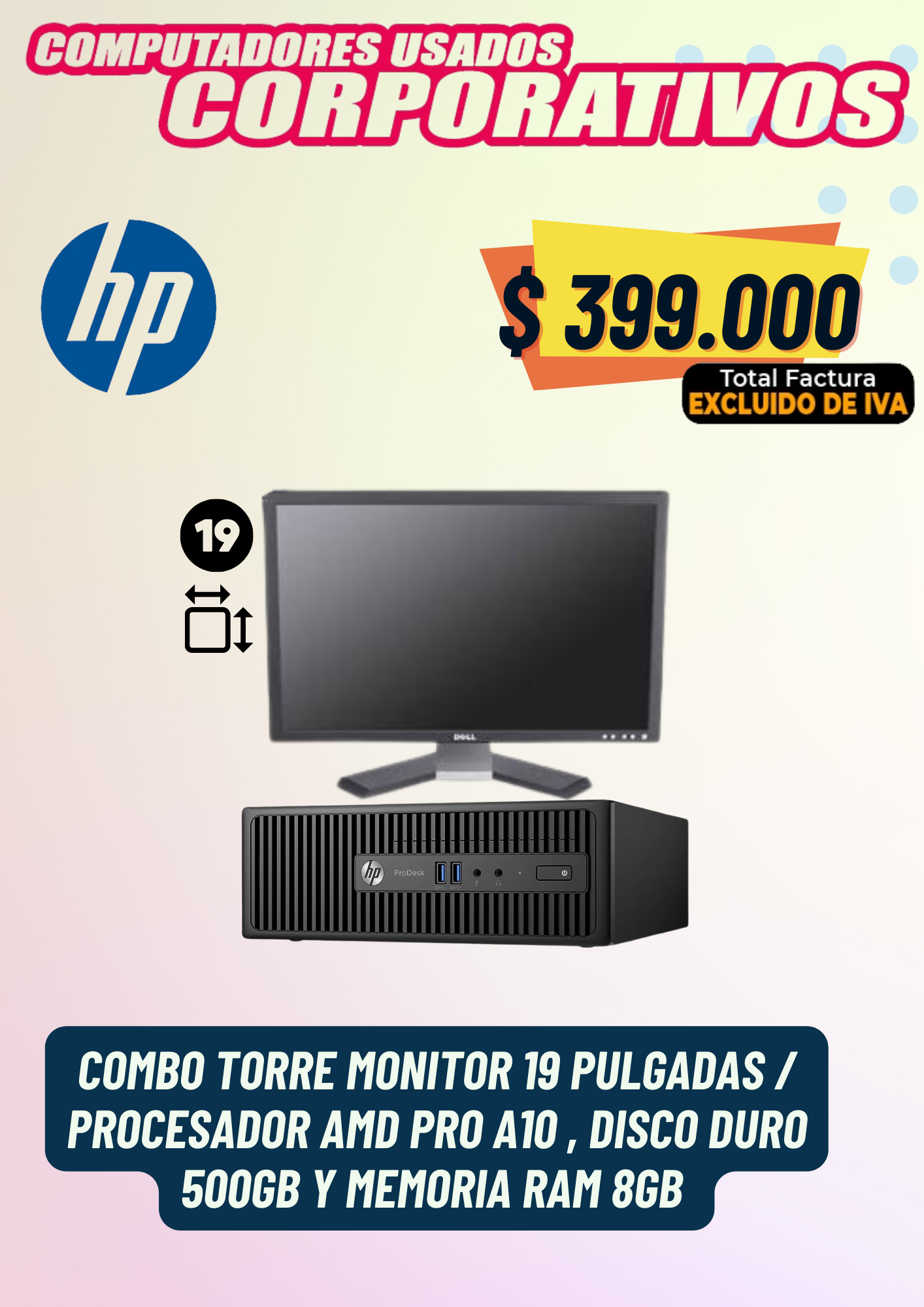 Combo torre monitor 399 mil